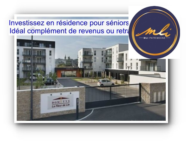 Investissement en résidence sénior Domitys- Loyers défiscalisés- LMNP